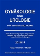Haa, Petr Haag, Petra Haag, Hanhar, Norber Hanhart, Norbert Hanhart... - Gynäkologie und Urologie für Studium und Praxis - 2014/15