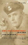 Feli Brusberg, Felix Brusberg, Sabine Carbon, Peter Grupp, Florian Illies, Harry Gra Kessler... - Krieg und Zusammenbruch 1914/18