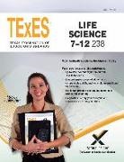 Sharon A. Wynne - Texes Life Science 7-12 238 Teacher Certification Study Guide Test Prep