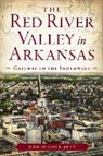 Robin Cole-Jett - The Red River Valley in Arkansas