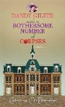 Catriona Mcpherson - Dandy Gilver and a Bothersome Number of Corps