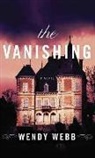 Wendy Webb - The Vanishing