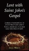 John Mann - Lent With Saint John''s Gospel