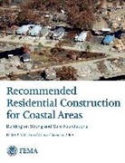 Department Of Homeland Security, Federal Emergency Management Agency - Recommended Residential Construction for Coastal Areas