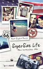 Anna Burch, Anna S Burch, Anna S. Burch, Anna Sophia Burch - SuperSize Life