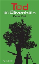 Peter Carl - Tod im Olivenhain