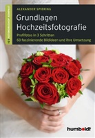 Alexander Spiering - Grundlagen Hochzeitsfotografie