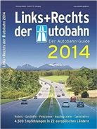 Al Aksoy, Ali Aksoy, Markus Baum, Lis Miegel, Lisa Miegel, Stüning Medien GmbH... - Links und rechts der Autobahn 2014
