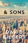 David Gilbert - & Sons