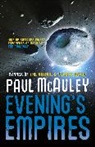 Paul McAuley, Paul J. McAuley - Evening''s Empires