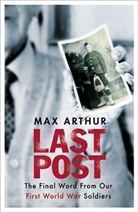 Max Arthur - Last Post