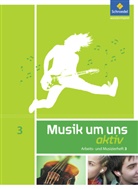 Anna-Maria Avenius, Mirjam Boggasch, Jör Breitweg, Jörg Breitweg, Walter Lindenbaum, Marku Sauter... - Musik um uns, 5. Auflage, Ausgabe SI (2011) - 3: Musik um uns SI - 5. Auflage 2011