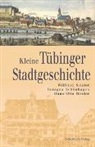Binder, Dr. Hans-Otto Binder, Hans Binder, Hans O Binder, Hans-Otto Binder, Schönhage... - Kleine Tübinger Stadtgeschichte
