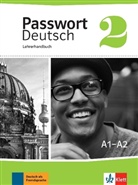 Evely Frey, Nicole Zeisig - Passwort Deutsch, Neue Ausgabe - 2: Passwort Deutsch neu 2 : Lehrerhandbuch : A1-A2