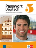 Albrech, Fandryc, Grüsshaber u a - Passwort Deutsch, Neue Ausgabe - 5: Passwort Deutsch 5, B1 : Kurs- und Ubungsbuch mit Audio-CD