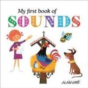 Alain Gr E, A Gre, A. Gre, Gree, Alain Gree - My First Book of Sounds