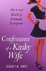 Justine Elyot, Elyot Justine - Confessions of a Kinky Wife