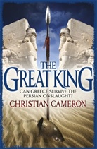 Christian Cameron, Cameron Christian - The Great King