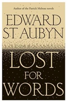 Edward St Aubyn, Edward St. Aubyn - Lost for Words