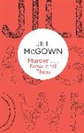 Jill Mcgown - Murder... Now and Then