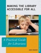 Jane Vincent - Making the Library Accessible for All