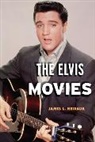 James L Neibaur, James L. Neibaur - Elvis Movies