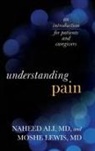 Naheed Ali, Naheed Lewis Ali, Naheed S. Ali, Moshe Lewis - Understanding Pain