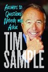 Tim Sample, Sample Tim - Answers to Questions Nobody Was Askin''
