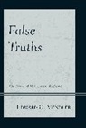 Edward C. Mendler - False Truths