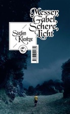 Stefan Kiesbye - Messer, Gabel, Schere, Licht