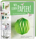 frechverlag, Barb Freudenthaler, Kein Autor - Wir lieben Papier!