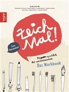 Marie Geißler, Ina Hattenhauer, Stefanie Jeschke, Alexander von Knorre, Rosa Linke, Nadja Rümelin... - Zeich Mal!