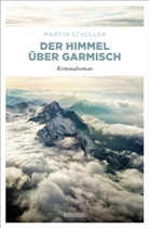Martin Schüller - Der Himmel über Garmisch
