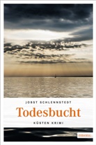Jobst Schlennstedt - Todesbucht