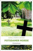 Carla M Heinze, Carla M. Heinze, Carla Maria Heinze - Potsdamer Morde
