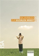 Institut für soziale Arbeit e. V. - ISA-Jahrbuch zur Sozialen Arbeit 2013