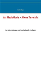Patric Illigen - Ars Mediationis - Aliena Terrestris