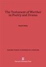 Stuart P. Atkins, Stuart P Atkins - The Testament of Werther in Poetry and Drama