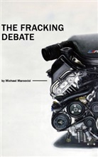 Michae Marcovici, Michael Marcovici - The Fracking Debate