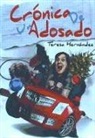 Teresa Hernández - Crónica de un adosado