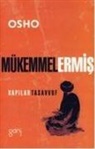 Osho (Bhagman Shree Rajneesh), Osho - Mükemmel Ermis