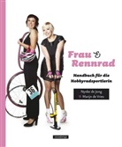 De Jong, Nynke de Jong, de Vrie, Marij de Vries, Marijn de Vries, Jong... - Frau & Rennrad