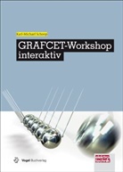 Karl-M Schoop, Karl-Michael Schoop - GRAFCET-Workshop interaktiv, m. 1 CD-ROM