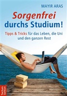 Mayir Aras - Sorgenfrei durchs Studium