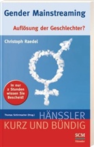 Christoph Raedel, Dr. Christoph Raedel, Thoma Schirrmacher, Thomas Schirrmacher - Gender Mainstreaming