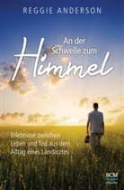 Reggie Anderson - An der Schwelle zum Himmel