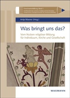 Antje Rösener - Was bringt uns das?