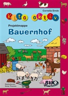 Cornelia Emde, Sonja Thoenes - Kita aktiv Projektmappe "Bauernhof"