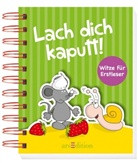 Ute Löwenberg, Ilka Röhling - Lach dich kaputt!