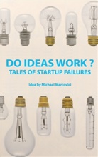 Michael Marcovici - Do Ideas Work ?